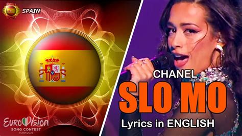 slomo chanel lyrics|spain in eurovision.